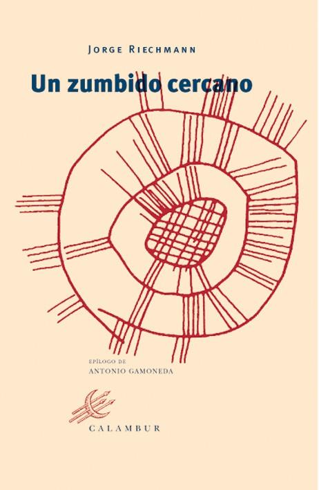 ZUMBIDO CERCANO, UN | 9788496049079 | RIECHMANN, JORGE