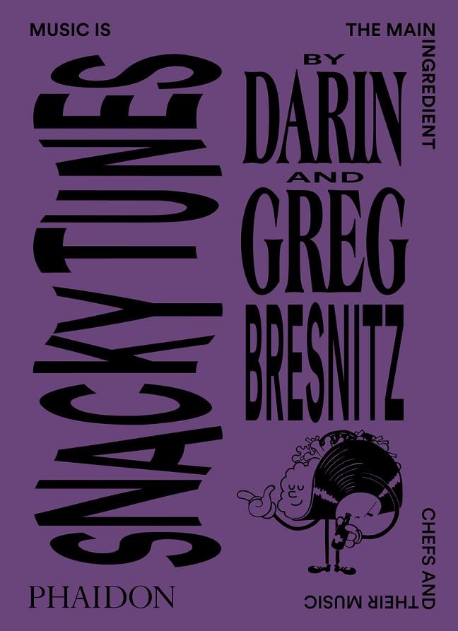 SNACKY TUNES | 9781838661366 | BRESNITZ, DARIN / BRESNITZ, GREG