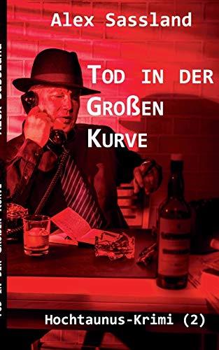 TOD IN DER GROßEN KURVE | 9783752899276 | SASSLAND, ALEX