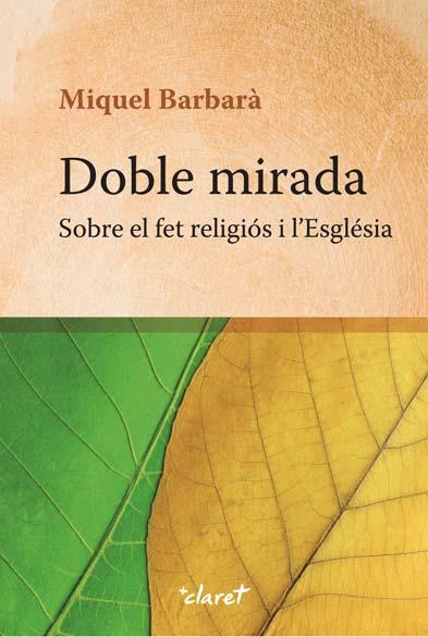 DOBLE MIRADA | 9788498466423 | BARBARÀ ANGLÈS, MIQUEL