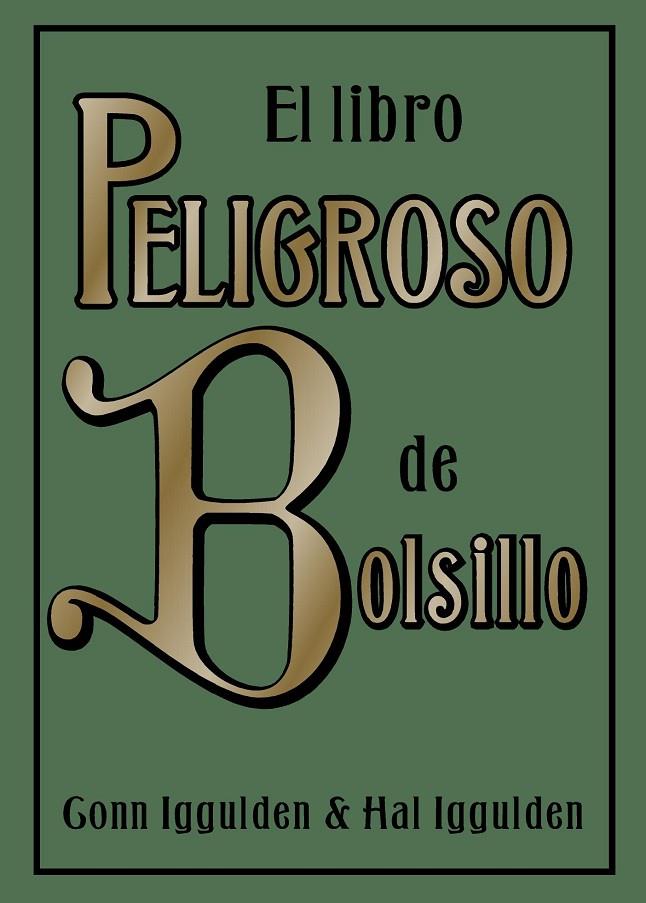 LIBRO PELIGROSO DE BOLSILLO, EL | 9788497543163 | IGGULDEN, GONN
