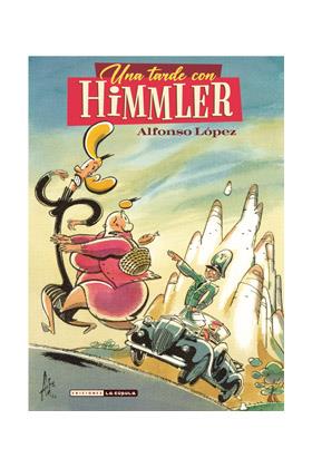 TARDE CON HIMMLER, UNA | 9788418809477 | LÓPEZ, ALFONS