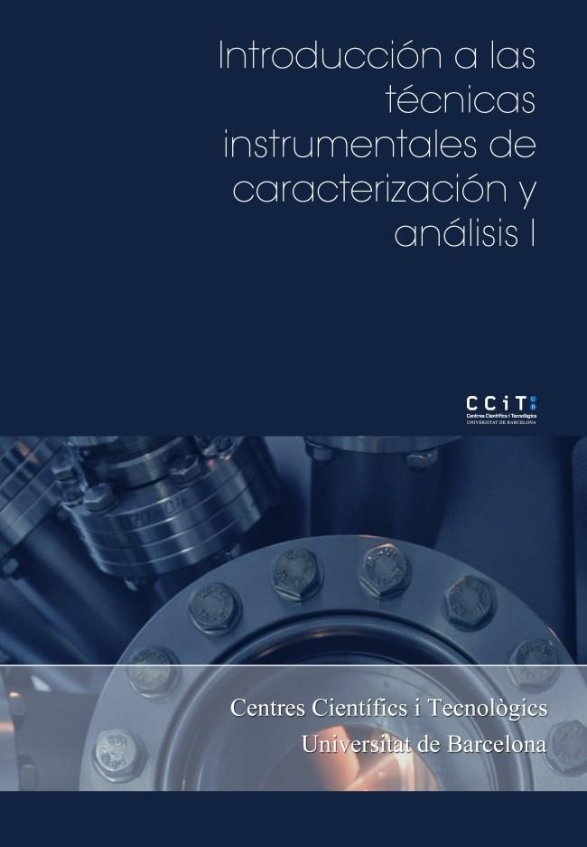 INTRODUCCIÓN A LAS TÉCNICAS INSTRUMENTALES DE CARACTERIZACIÓN Y ANÁLISIS I | 9788447538669 | VARIOS AUTORES