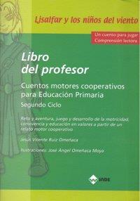 LJSALFAR Y LOS NIÑOS DEL VIENTO LIBRO DEL PROFESOR | 9788497291279 | RUIZ OMEÑACA, JESÚS VICENTE