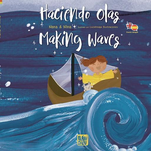 HACIENDO OLAS - MAKING WAVES | 9788419106681 | NINA, NANA