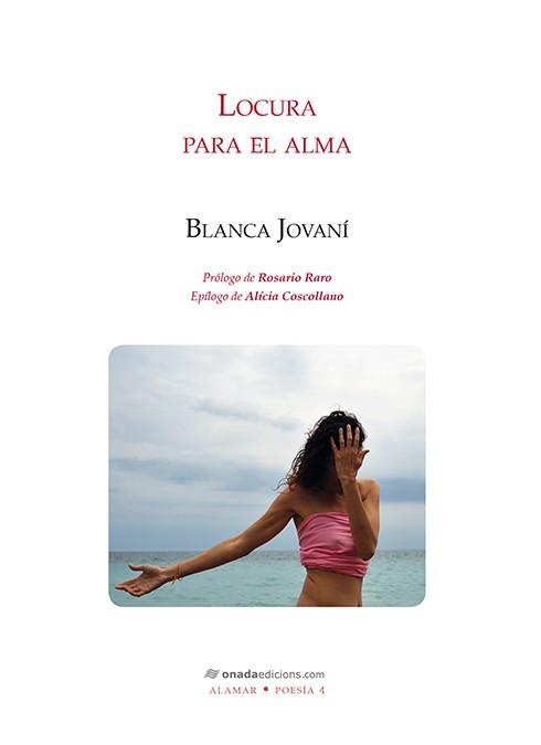 LOCURA PARA EL ALMA | 9788417050764 | JOVANÍ, BLANCA
