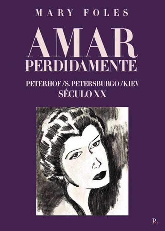 AMAR PERDIDAMENTE | 9798395903310 | FOLES AMIGUINHO BARROS, MARIA DA GRAÇA
