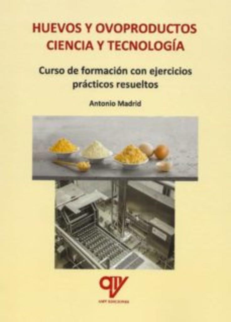 HUEVOS Y OVOPRODUCTOS. CIENCIA Y TECNOLOGÍA | 9788412447408 | MADRID VICENTE, ANTONIO