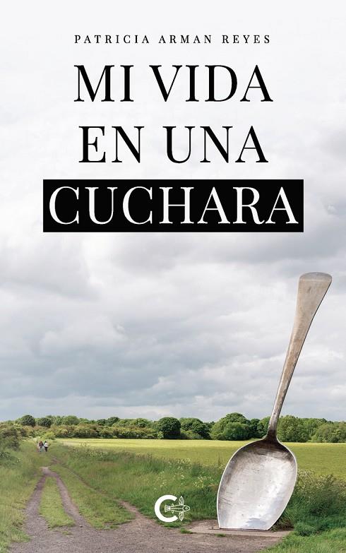 MI VIDA EN UNA CUCHARA | 9791387763114 | ARMAN REYES, PATRICIA