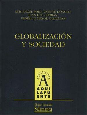 GLOBALIZACIÓN Y SOCIEDAD | 9788478007202 | ROJO, LUIS ÁNGEL