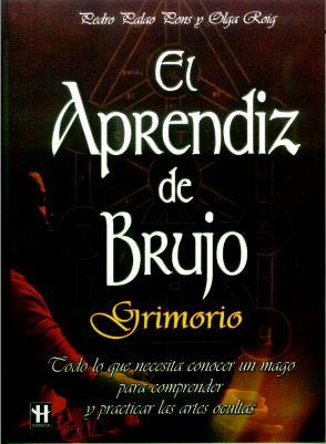APRENDIZ DE BRUJO. GRIMORIO, EL | 9788479278373 | PALAO, PEDRO / ROIG, OLGA