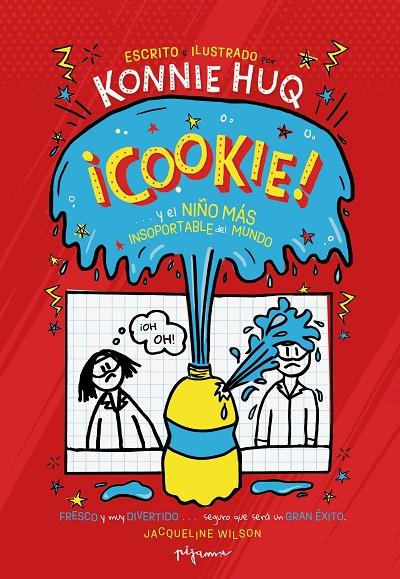 COOKIE ¡Y EL NIÑO MÁS INSOPORTABLE DEL MUNDO! | 9788419135018 | HUQ, KONNIE