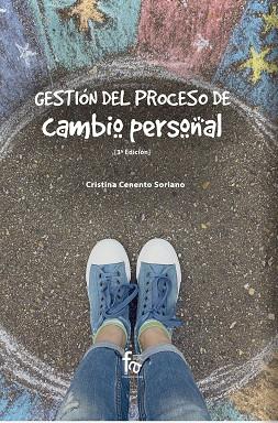 GESTIÓN DEL PROCESO DE CAMBIO PERSONAL | 9788413013336 | CENTENO SORIANO, CRISTINA