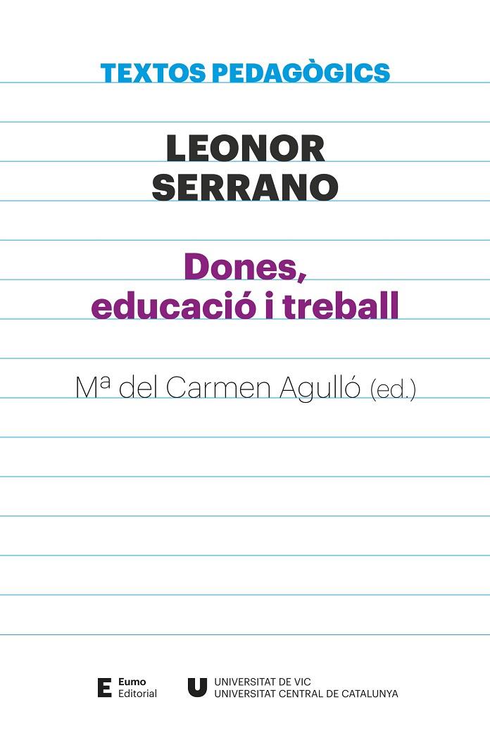 DONES, EDUCACIÓ I TREBALL | 9788497666886 | SERRANO PABLO, LEONOR