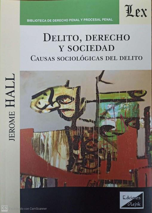 DELITO, DERECHO Y SOCIEDAD | 9789564071312 | HALL, JEROME
