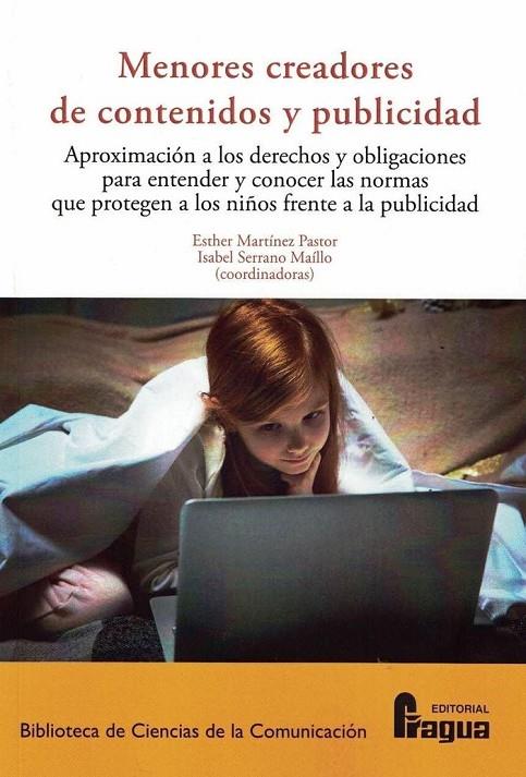 MENORES CREADORES DE CONTENIDOS Y PUBLICIDAD | 9788470749421 | MARTINEZ PASTOR, ESTHER / SERRANO MAILLO, ISABEL
