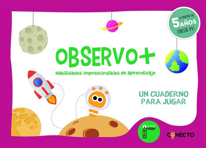 OBSERVO (5 AÑOS) HABILIDADES IMPRESCINDIBLES DE APRENDIZAJE | 9788412375121 | CIUDAD-REAL NÚÑEZ, GINÉS MANUEL