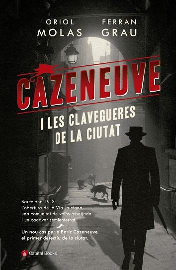 CAZENEUVE I LES CLAVEGUERES DE LA CIUTAT | 9788494853258 | MOLAS, ORIOL / GRAU, FERRAN