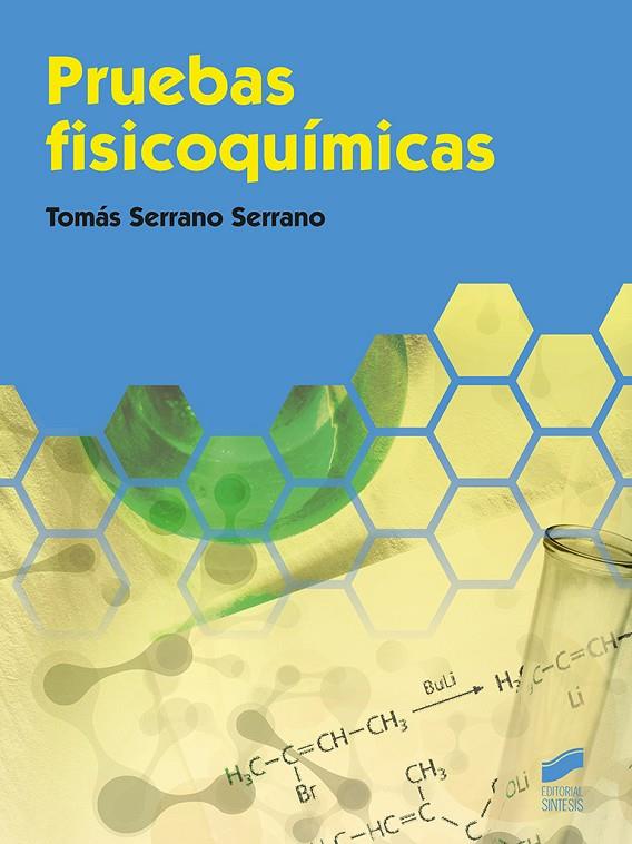 PRUEBAS FISICOQUÍMICAS | 9788413570013 | SERRANO SERRANO, TOMAS
