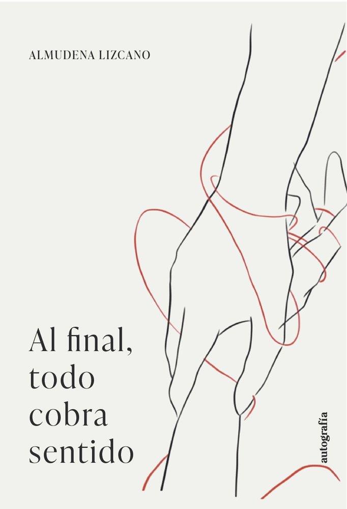 AL FINAL, TODO COBRA SENTIDO | 9791388319976 | LIZCANO, ALMUDENA