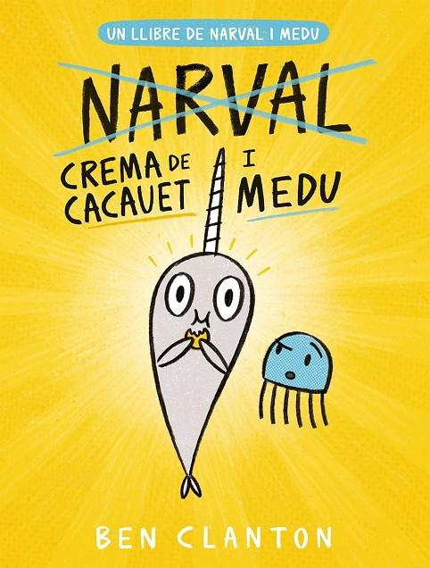 NARVAL 04 : CREMA DE CACAUET I MEDU | 9788426146786 | CLANTON, BEN