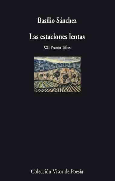 ESTACIONES LENTAS, LAS | 9788475220482 | SÁNCHEZ, BASILIO