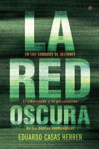 RED OSCURA, LA | 9788490608777 | CASAS HERRER, EDUARDO