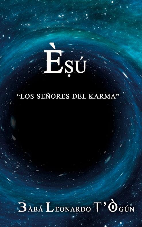 ÈSÚ | 9788413262147 | RIVERO, LEONARDO