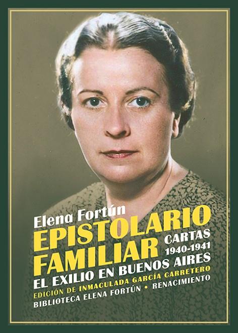 EPISTOLARIO FAMILIAR. CARTAS 1940-1941 | 9791387552404 | FORTUN, ELENA