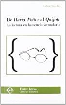 DE HARRY POTTER AL QUIJOTE - LA LECTURA EN LA ESCUELA SECUNDARIA | 9788496634886 | MOREIRO, JULIAN