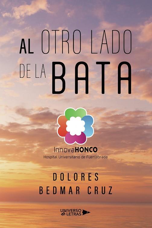 AL OTRO LADO DE LA BATA | 9788410276420 | BEDMAR CRUZ, DOLORES