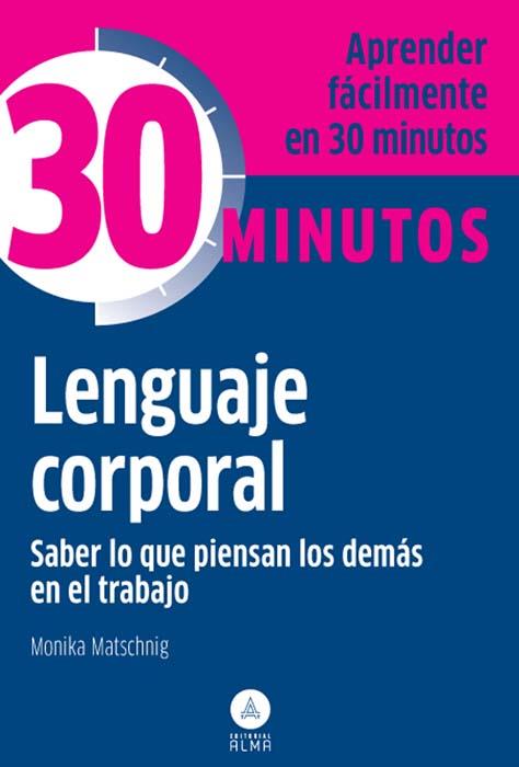 LENGUAJE CORPORAL | 9788415618089 | MATSCHNIG, MONIKA