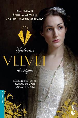 GALERÍAS VELVET, EL ORIGEN | 9788408181101 | ARMERO, ÁNGELA / MARTÍN SERRANO, DANIEL