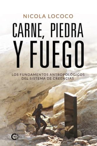CARNE, PIEDRA Y FUEGO | 9788417947057 | LOCOCO, NICOLA