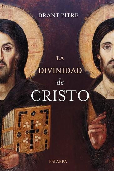 DIVINIDAD DE CRISTO, LA | 9788413685601 | PITRE, BRANT