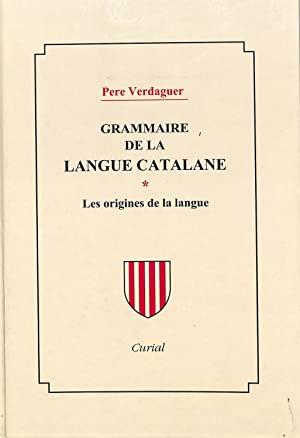 GRAMMAIRE DE LA LANGUE CATALANE, 1 | 9788472567795 | VERDAGUER, PERE