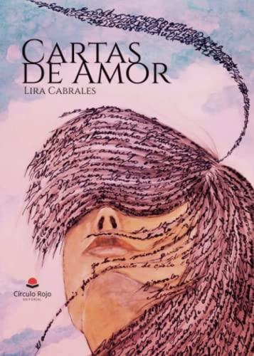 CARTAS DE AMOR | 9788411594073 | CABRALES, LIRA
