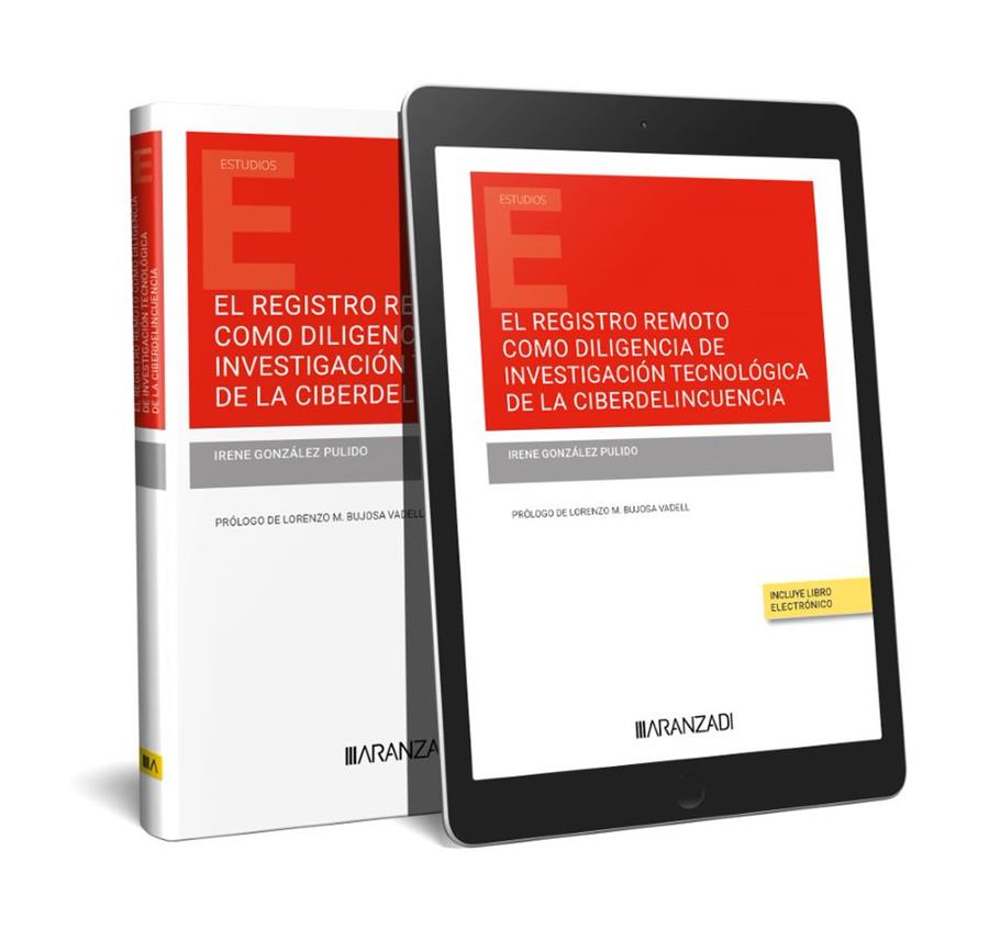 REGISTRO REMOTO COMO DILIGENCIA DE INVESTIGACION TECNOLOGICA DE LA CIBERDELINCUENCIA | 9788413919263 | GONZÁLEZ PULIDO, IRENE