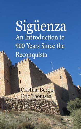 SIGUENZA | 9788411747974 | BERNA, CRISTINA / THOMSEN, ERIC