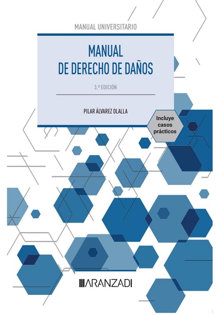 MANUAL DE DERECHO DE DAÑOS | 9788411632539 | ÁLVAREZ OLALLA, PILAR