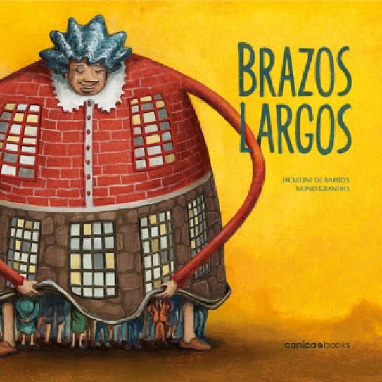 BRAZOS LARGOS | 9788494213120 | GRANERO, NONO / DE BARROS, JACKELINE