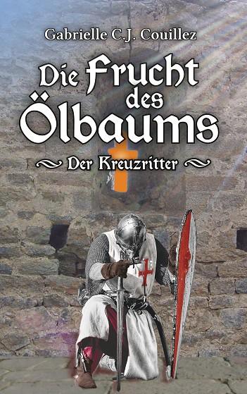 DIE FRUCHT DES ÖLBAUMS | 9783749485666 | COUILLEZ, GABRIELLE C. J.