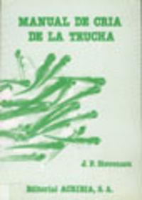MANUAL DE CRÍA DE LA TRUCHA | 9788420005584 | STEVENSON, JOHN P.