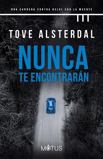 NUNCA TE ENCONTRARÁN | 9788418711923 | ALSTERDAL, TOVE