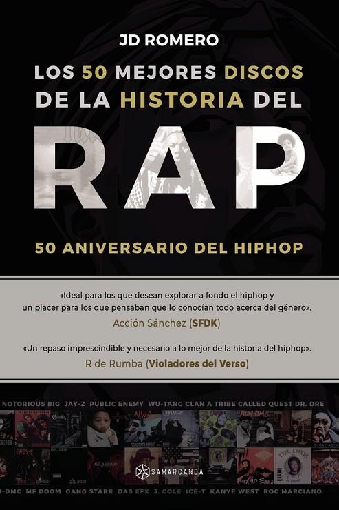 50 MEJORES DISCOS DE LA HISTORIA DEL RAP, LOS | 9788419800800 | ROMERO, JD