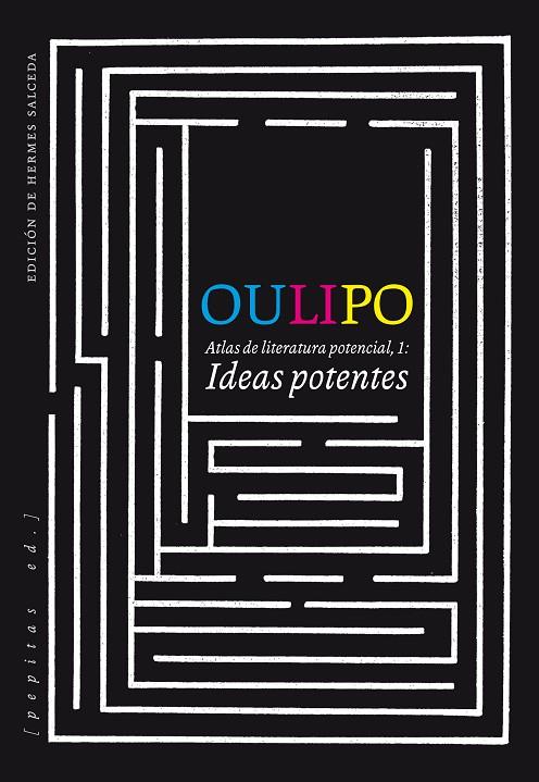 OULIPO. IDEAS POTENTES | 9788415862697 | OULIPO