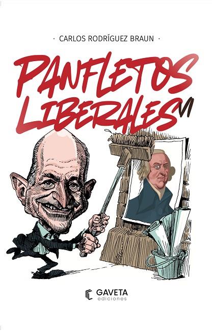 PANFLETOS LIBERALES VI | 9788412760774 | RODRIGUEZ BRAUN, CARLOS