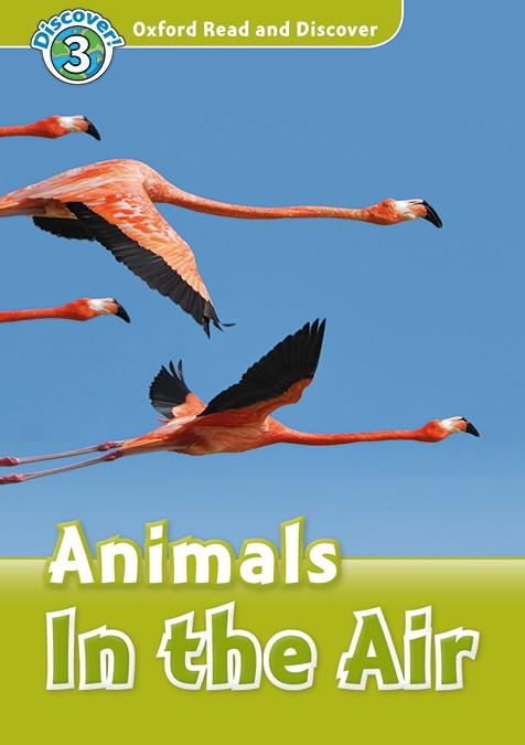 OXFORD READ AND DISCOVER. ANIMALS IN THE AIR MP3 PACK | 9780194021753 | QUINN, ROBERT