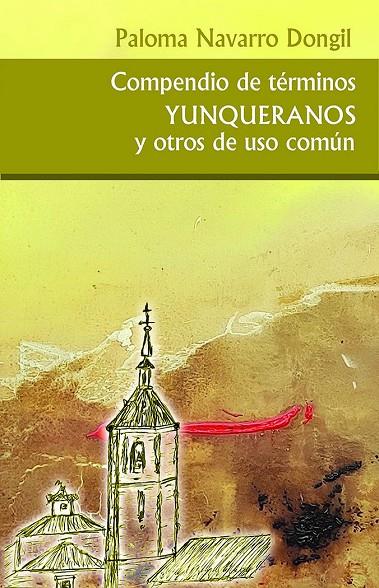 COMPENDIO DE TÉRMINOS YUNQUERANOS Y OTROS DE USO COMÚN | 9788418131257 | NAVARRO DONGIL, PALOMA