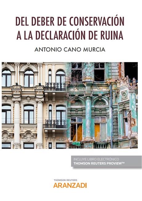 DEL DEBER DE CONSERVACION A LA DECLARACION DE RUINA (DUO) | 9788413452890 | CANO MURCIA, ANTONIO